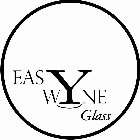 EASY WINE GLASS