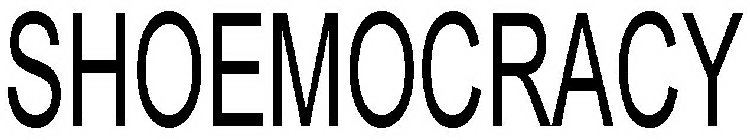 SHOEMOCRACY