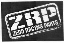 ZRP ZEBO RACING PARTS