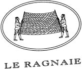 LE RAGNAIE