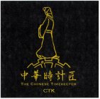 THE CHINESE TIMEKEEPER CTK