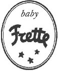 BABY FRETTE