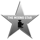 THE MIXING STAR