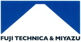 FUJI TECHNICA & MIYAZU