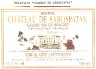 SELECTION CHATEAU DE SÃROSPATAK GRAND VIN DE HONGRIE APPELLATION D' ORIGINE TOKAJ-HEGYALJA TOKAJI ASZÃ 5 PUTTONYOS