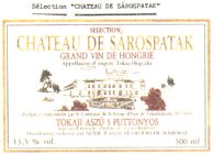 SELECTION CHATEAU DE SÁROSPATAK GRAND VIN DE HONGRIE APPELLATION D' ORIGINE TOKAJ-HEGYALJA TOKAJI ASZÚ 5 PUTTONYOS