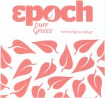 EPOCH PURE GREECE WWW.ELGEA.COM.GR