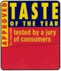 TASTE OF THE YEAR TESTED BY A JURY OF CONSUMERS APPROVED BY   MONADIA