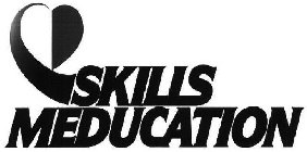 SKILLS MEDUCATION