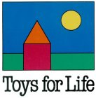 TOYS FOR LIFE