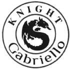 KNIGHT GABRIELLO