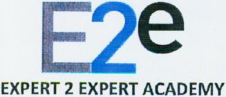 E2E EXPERT 2 EXPERT ACADEMY