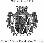 COMTE MATUSCHKA DE GREIFFENCLAU WINES SINCE 1211