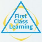 FIRST CLASS LEARNING