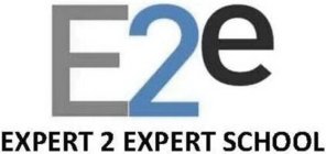 E2E EXPERT 2 EXPERT SCHOOL