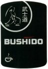 BUSHIDO