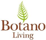 BOTANO LIVING