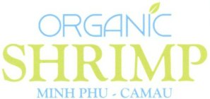 ORGANIC SHRIMP MINH PHU - CAMAU