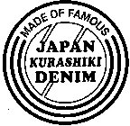 JAPAN KURASHIKI DENIM MADE OF FAMOUS