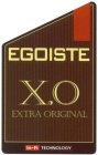 EGOISTE X.O EXTRA ORIGINAL IN-FI TECHNOLOGY