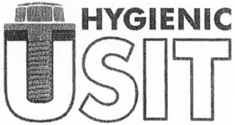 HYGIENIC USIT