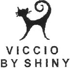 VICCIO BY SHINY