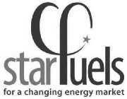 STARFUELS FOR A CHANGING ENERGY MARKET