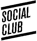 SOCIAL CLUB