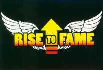 RISE TO FAME