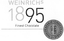 WEINRICHS 1895 FINEST CHOCOLATE CHOCOLATRIE · CHOCOLATRIE · SINCE 1895