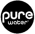 PURE WATER