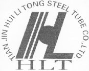 L HLT TIAN JIN HUI LI TONG STEEL TUBE CO.,LTD.