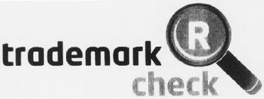 TRADEMARK CHECK R