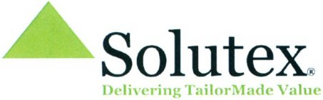 SOLUTEX DELIVERING TAILORMADE VALUE