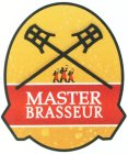 MASTER BRASSEUR