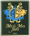 MR & MRS FURS ITALY AG