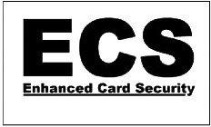 ECS ENHANCED CARD SECURITY