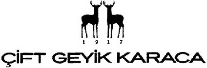 ÇIFT GEYIK KARACA 1917