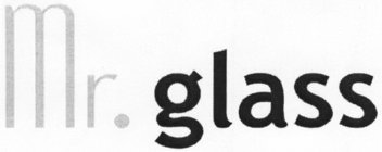 MR. GLASS