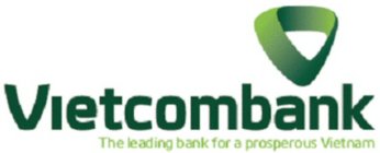 VIETCOMBANK THE LEADING BANK FOR A PROSPEROUS VIETNAM