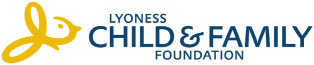 LYONESS CHILD & FAMILY FOUNDATION