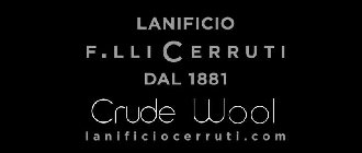 LANIFICIO F.LLI CERRUTI DAL 1881 CRUDE WOOL LANIFICIOCERRUTI.COM