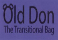 OLD DON THE TRANSITIONAL BAG