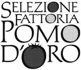 SELEZIONE FATTORIA POMO D'ORO