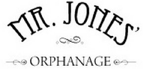MR. JONES' ORPHANAGE