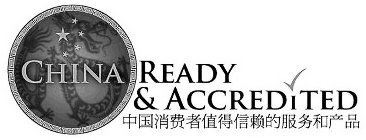 CHINA READY & ACCREDITED