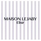 MAISON LEJABY ELIXIR