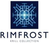 RIMFROST KRILL COLLECTION