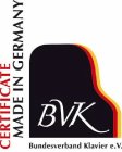 CERTIFICATE MADE IN GERMANY BVK BUNDESVERBAND KLAVIER E.V.