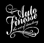 AUTO FINESSE THE ART OF DETAILING